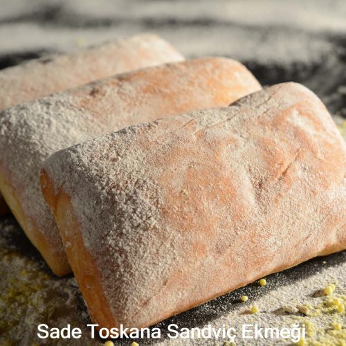 Sade Toskana Sandviç Ekmeği Sade Toskana Sandviç Ekmeği